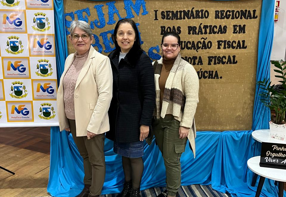 SEMINÁRIO DE BOAS PRÁTICAS DE EDUCAÇÃO FISCAL E NOTA FISCAL GAÚCHA